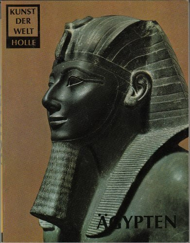 Ägypten. Die Kunst der Pharaonen. Kunst der Welt P 9