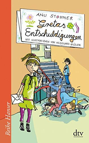 Gretas Entschuldigungen (Reihe Hanser)