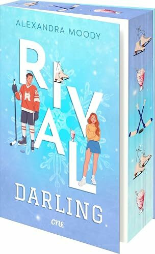 Rival Darling: Fake Dating trifft auf He falls first in der viralen YA-TikTok-Sportsromance des Jahres (Darling Devils, Band 1)