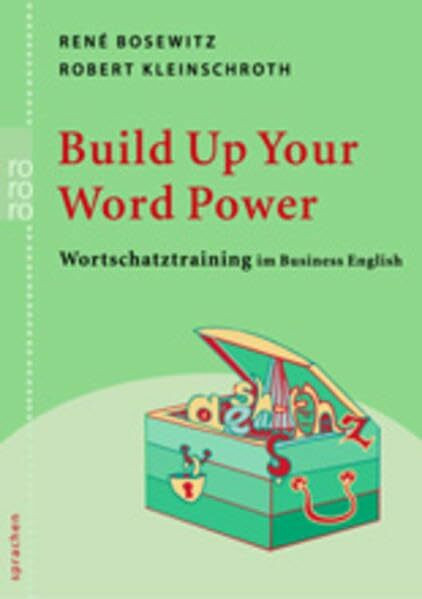 Build up Your Word Power: Wortschatztraining im Business English