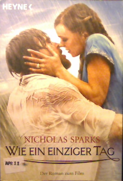 Wie ein einziger Tag. Der Roman zum Film