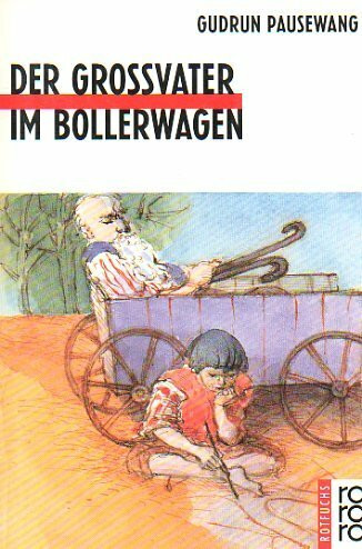 Der Großvater im Bollerwagen
