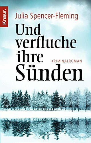 Und verfluche ihre Sünden: Kriminalroman
