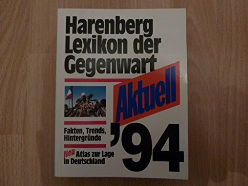 Aktuell 94. Das Lexikon der Gegenwart. Jubiläums-Ausgabe 10. Jahrgang