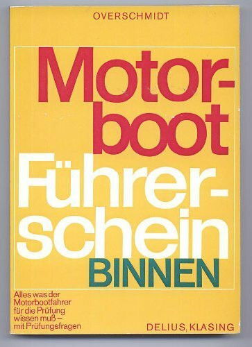 Motorboot Führerschein A Binnen [Taschenbuch].