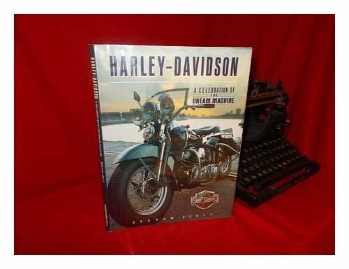 Harley-Davidson: A Celebration of the Dream Machine