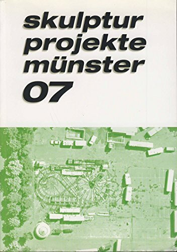 Skulptur projekte münster 07. Katalog