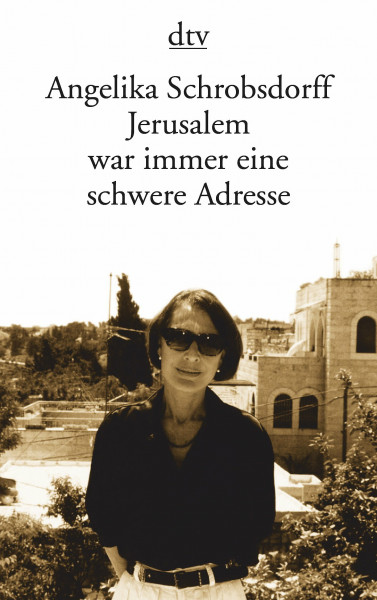 Jerusalem war immer eine schwere Adresse: Roman