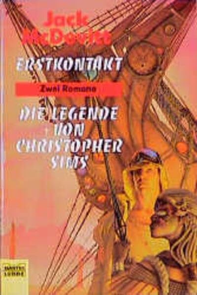 Erstkontakt. Die Legende von Christopher Sim. Zwei Romane