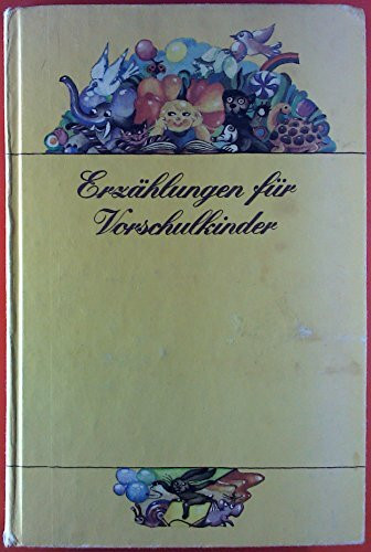 Erzählungen für Vorschulkinder [Gebundene Ausgabe] [Gebundene Ausgabe] by keiner