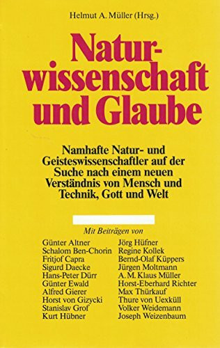 Naturwissenschaft und Glaube