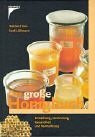 Das grosse Honigbuch. Entstehung, Gewinnung, Gesundheit und Vermarktung