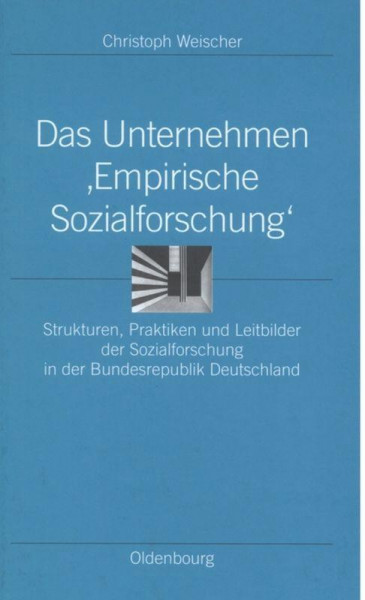 Das Unternehmen 'Empirische Sozialforschung'