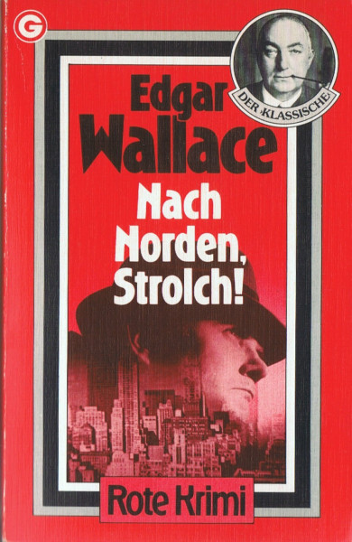 Nach Norden, Strolch! (Goldmann Krimi)