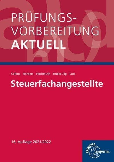 Prüfungsvorbereitung aktuell - Steuerfachangestellte