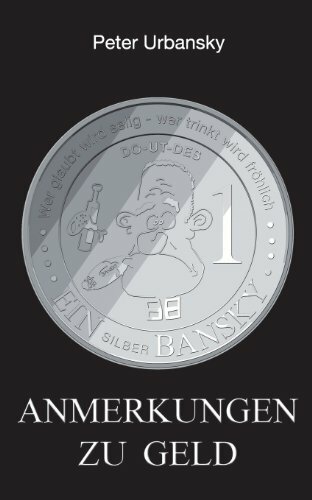 Anmerkungen zu Geld Anmerkungen zu Geld