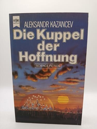 Die Kuppel der Hoffnung