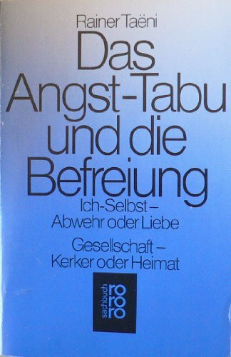 Das Angst-Tabu und die Befreiung