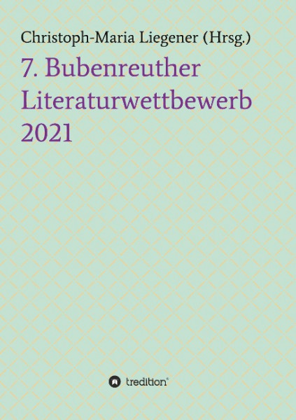 7. Bubenreuther Literaturwettbewerb