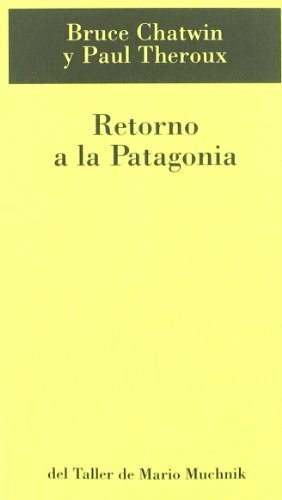 Retorno a la Patagonia