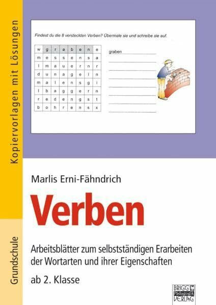Verben: Arbeitsblätter zum selbstständigen Erarbeiten der Wortarten und ihrer Eigenschaften - ab 2. Klasse