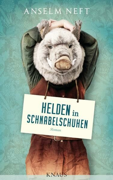 Helden in Schnabelschuhen: Roman