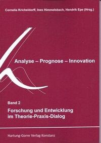 Forschung und Entwicklung im Theorie-Praxis-Dialog