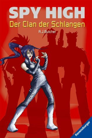 Der Clan der Schlangen (Spy High, Band 3)