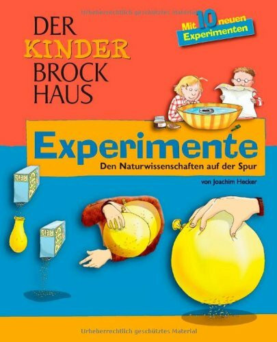 Kinder Brockhaus Experimente: Den Naturwissenschaften auf der Spur