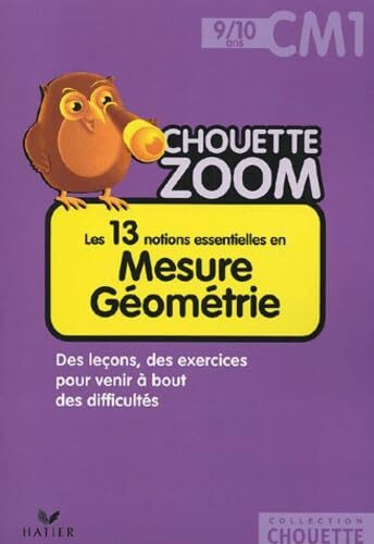 Les 13 Notions Essentielles En Mesure/Geometrie (Cm1)