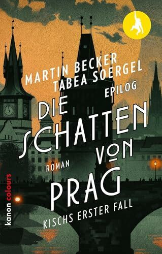 Die Schatten von Prag: Kischs erster Fall