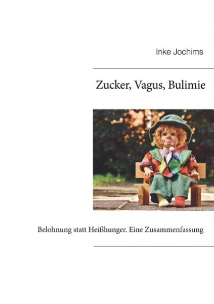 Zucker, Vagus, Bulimie