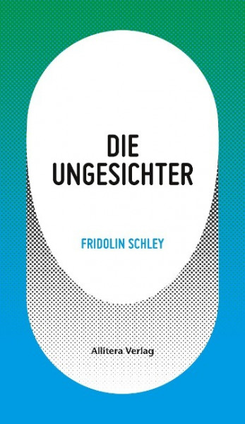 Die Ungesichter
