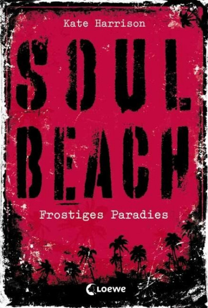 Soul Beach (Band 1) – Frostiges Paradies: Mystery-Thriller für Jugendliche ab 13 Jahre