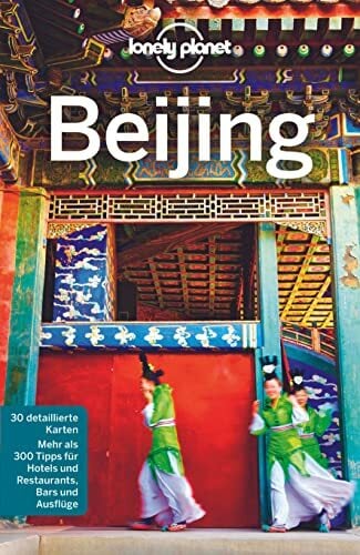 LONELY PLANET Reiseführer Beijing LONELY PLANET Reiseführer Beijing