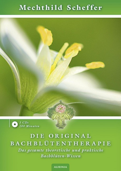 Die Original Bachblütentherapie (Hörbuch CD)