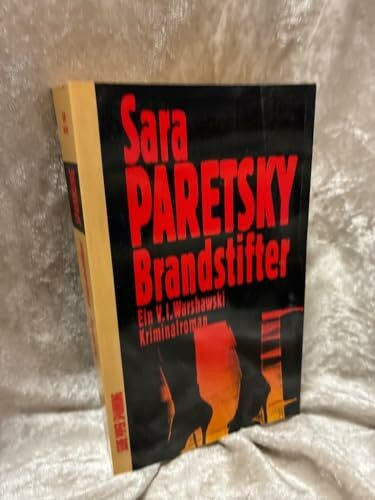 Brandstifter: Ein V.I. Warshawski-Kriminalroman (Piper Taschenbuch)