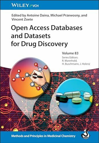 Open Access Databases and Datasets for Drug Discovery (Methods and Principles in Medicinal Chemistry)