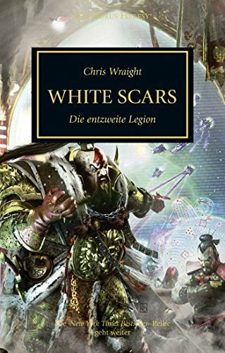 White Scars: Die entzweite Legion (The Horus heresy , Band 28)