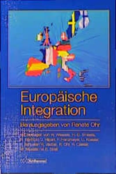 Europäische Integration: Theorie und Politik