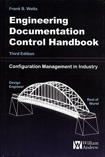 Engineering Documentation Control Handbook: Configuration Management in Industry