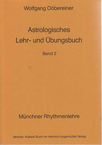 Astrologisches Lehr- und Übungsbuch II