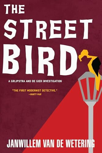 The Streetbird (Amsterdam Cops, Band 9)
