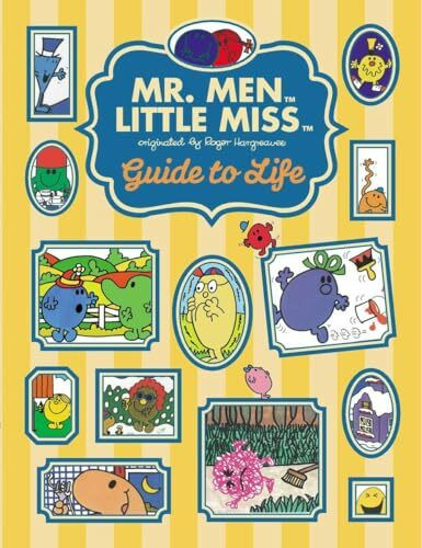 The Mr. Men Little Miss Guide to Life (Mr. Men and Little Miss)