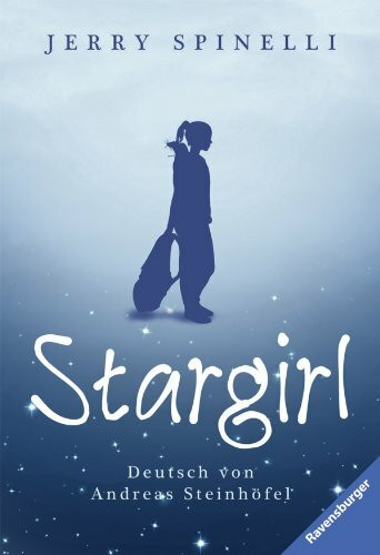 Stargirl (Ravensburger Taschenbücher)