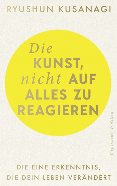 Die Kunst, nicht auf alles zu reagieren: Die eine Erkenntnis, die dein Leben verändert
