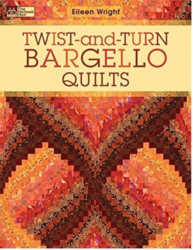 Twist-and-Turn Bargello Quilts