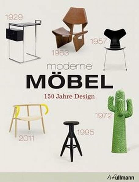 Moderne Möbel: 150 Jahre Design: 150 Jahre Design. Engl.-Französ.-Dtsch. Zusgest. v. Fremdkörper.