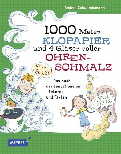 1000 Meter Klopapier und 4 Gläser voller Ohrenschmalz: Das Buch der sensationellen Rekorde