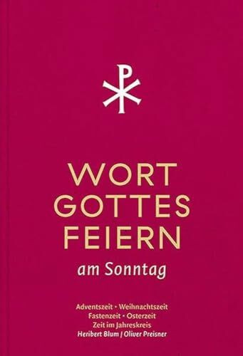 Wort-Gottes-Feiern: Vorbereitete Sonntagsgottesdienste, wenn der Priester unerwartet nicht da ist